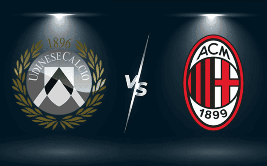 Italy Serie A
Trận đấu: Udinese vs Milan