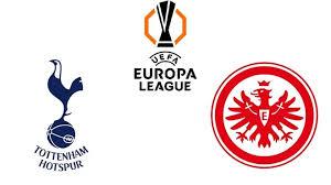 Eintracht Frankfurt vs Tottenham Hotspur giải đấu UEFA Europa League